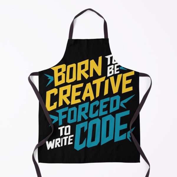Item preview, BORN TO BE CREATIVE FORCED TO WRITE CODE designed and sold by 123ks.