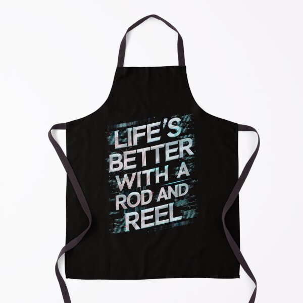 Item preview, Life's Better with a Rod and Reel! designed and sold by HOMEDESIGNPRINT.