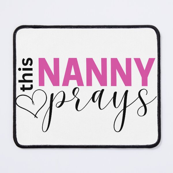 Item preview, This Nanny Prays in pink and black on white designed and sold by Ideas-BYDESiGN.
