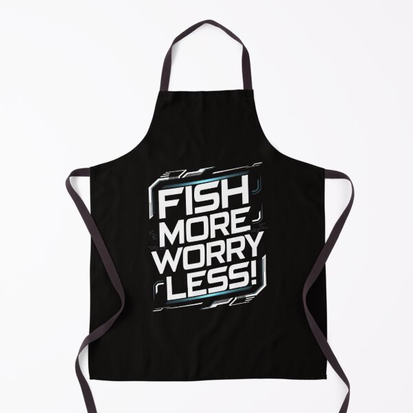 Item preview, Fish More, Worry Less! designed and sold by HOMEDESIGNPRINT.