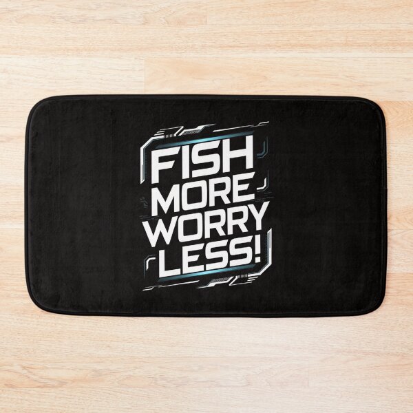 Item preview, Fish More, Worry Less! designed and sold by HOMEDESIGNPRINT.