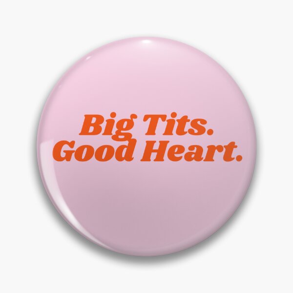 Item preview, Big Tits. Good Heart. designed and sold by akelly66.