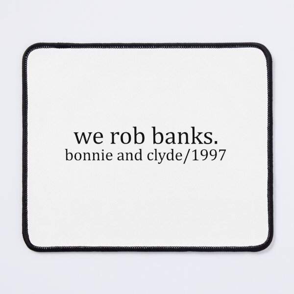Item preview, We Rob Banks - Design designed and sold by JenDouArt.