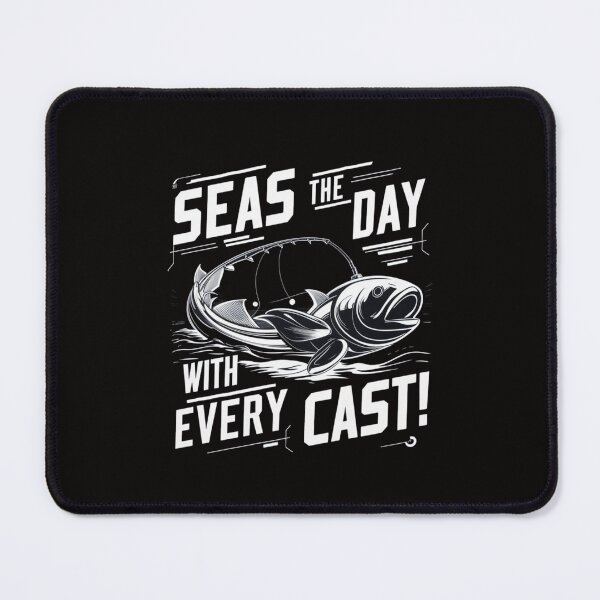 Item preview, Seas the Day with Every Cast! designed and sold by HOMEDESIGNPRINT.