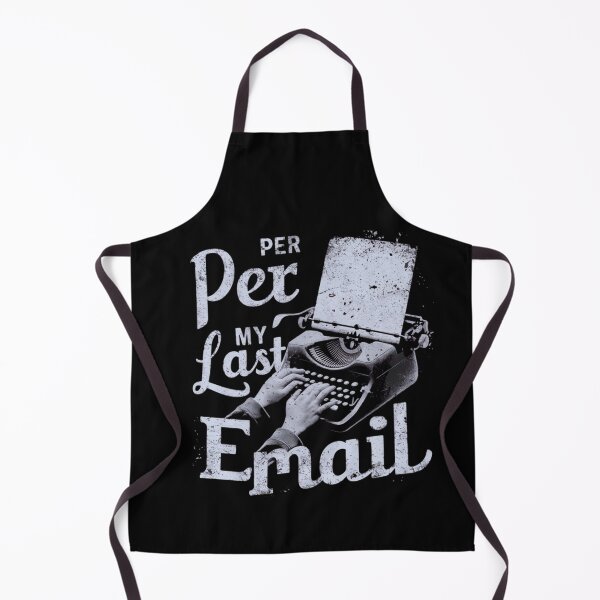 Item preview, Per My Last Email designed and sold by ZIZZO 22.