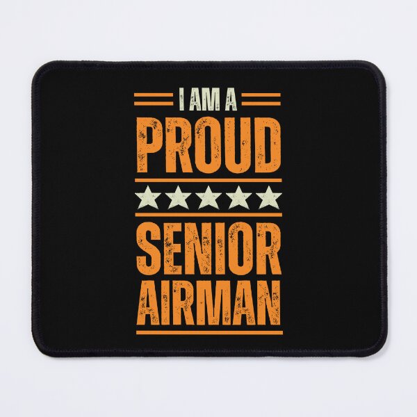 Item preview, I'm A proud Senior airman designed and sold by rootartino.
