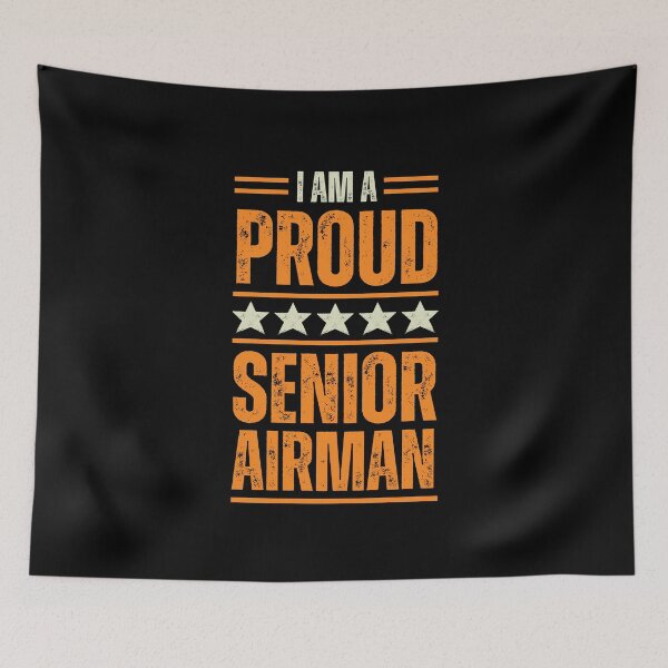 Item preview, I'm A proud Senior airman designed and sold by rootartino.