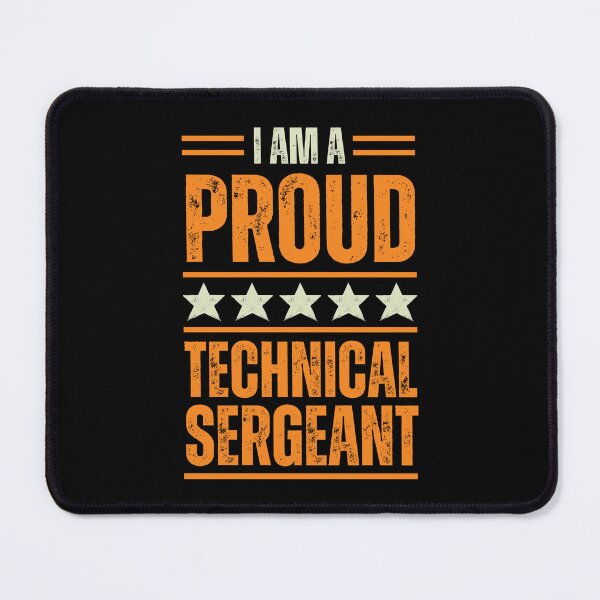 Item preview, I'm A proud Technical sergeant designed and sold by rootartino.