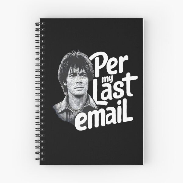 Item preview, Per My Last Email designed and sold by ZIZZO 22.