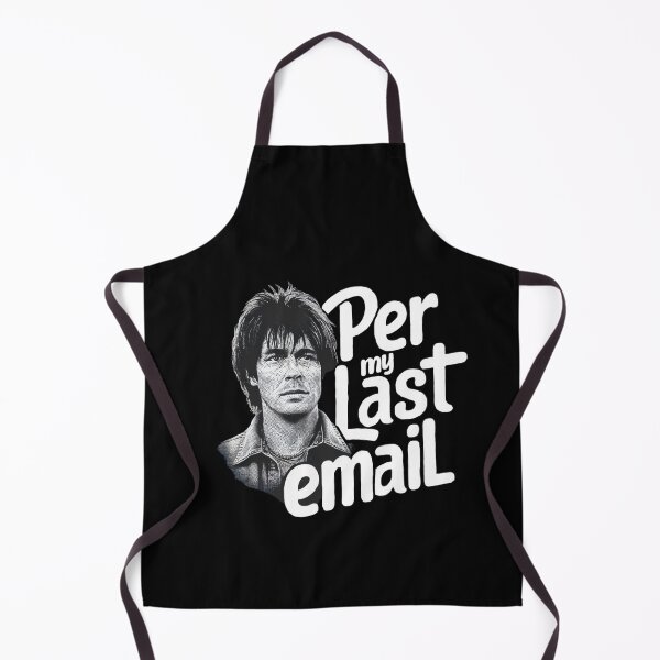 Item preview, Per My Last Email designed and sold by ZIZZO 22.