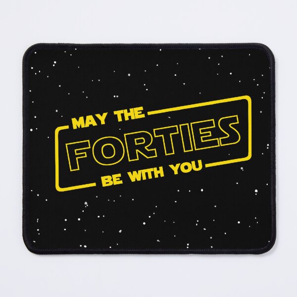 Item preview, May The Forties Be With You 40th Birthday designed and sold by GlowinUp Shop.