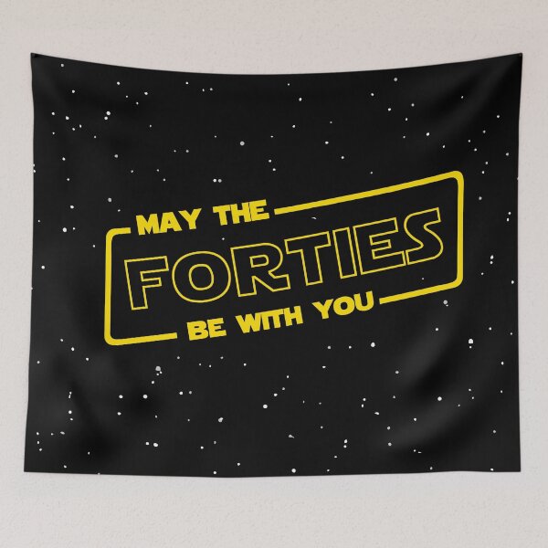 Item preview, May The Forties Be With You 40th Birthday designed and sold by GlowinUp Shop.
