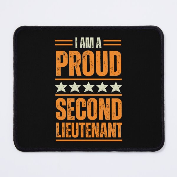 Item preview, I'm A proud Second lieutenant designed and sold by rootartino.