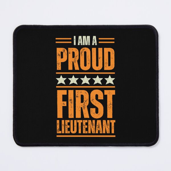 Item preview, I'm A proud First lieutenant designed and sold by rootartino.