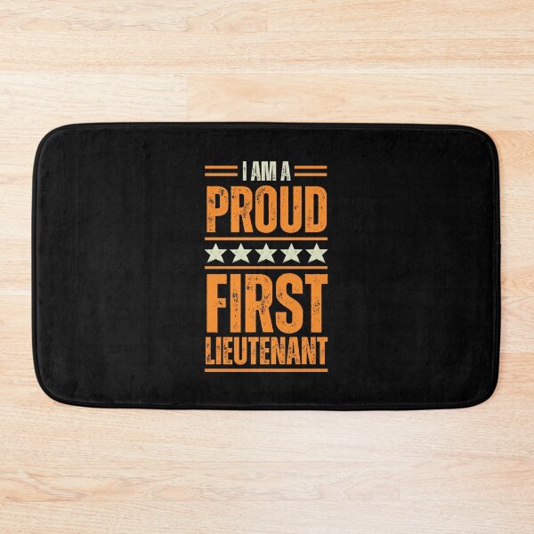 Item preview, I'm A proud First lieutenant designed and sold by rootartino.