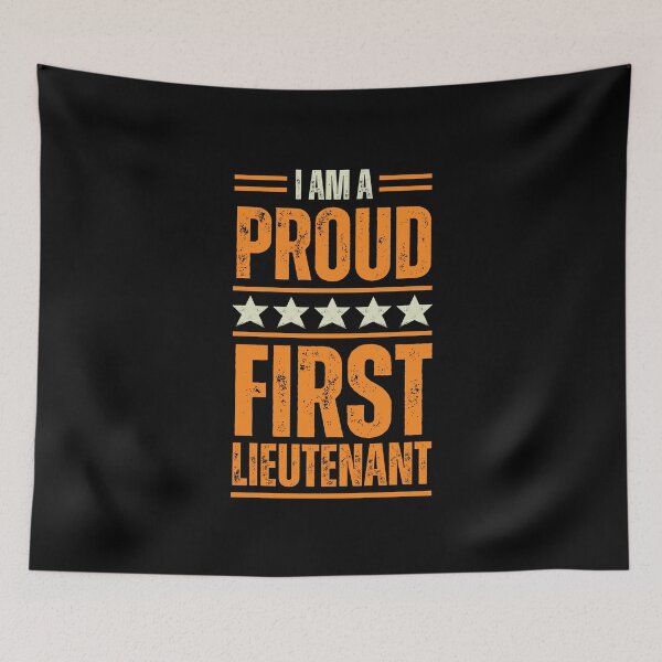 Item preview, I'm A proud First lieutenant designed and sold by rootartino.