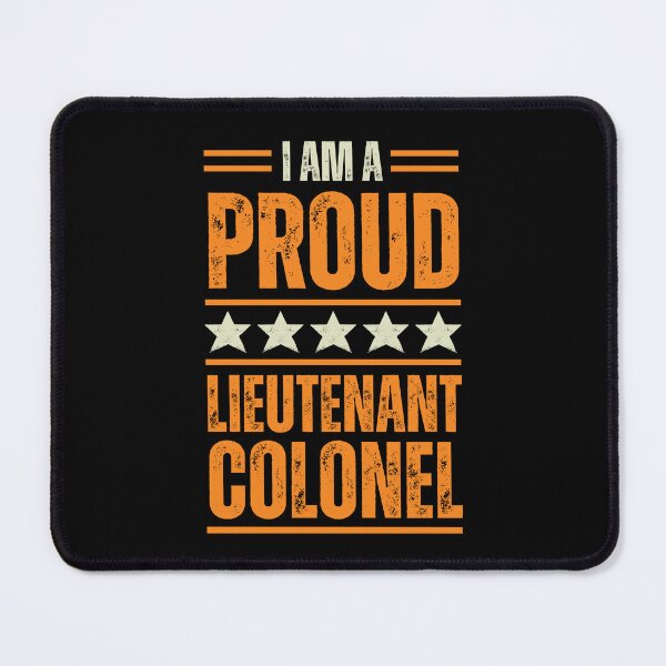 Item preview, I'm A proud Lieutenant colonel designed and sold by rootartino.