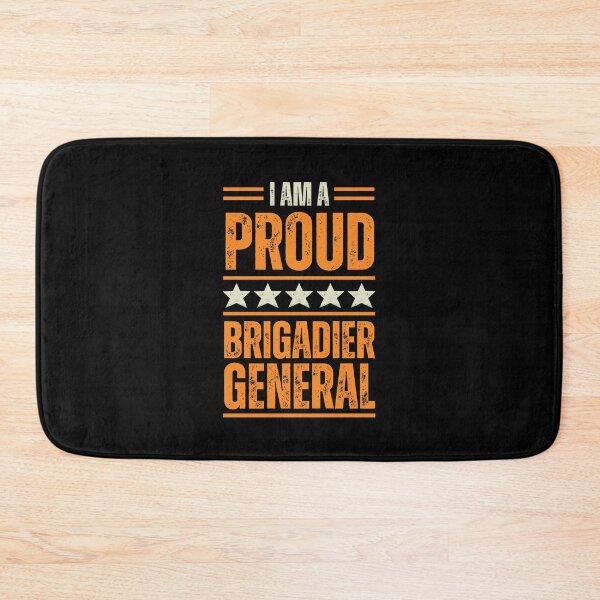 Item preview, I'm A proud Brigadier general designed and sold by rootartino.