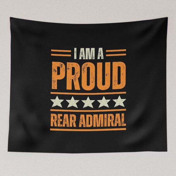Item preview, I'm A proud Rear admiral designed and sold by rootartino.