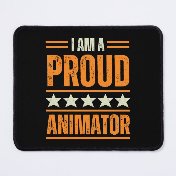 Item preview, I'm A proud Animator designed and sold by rootartino.