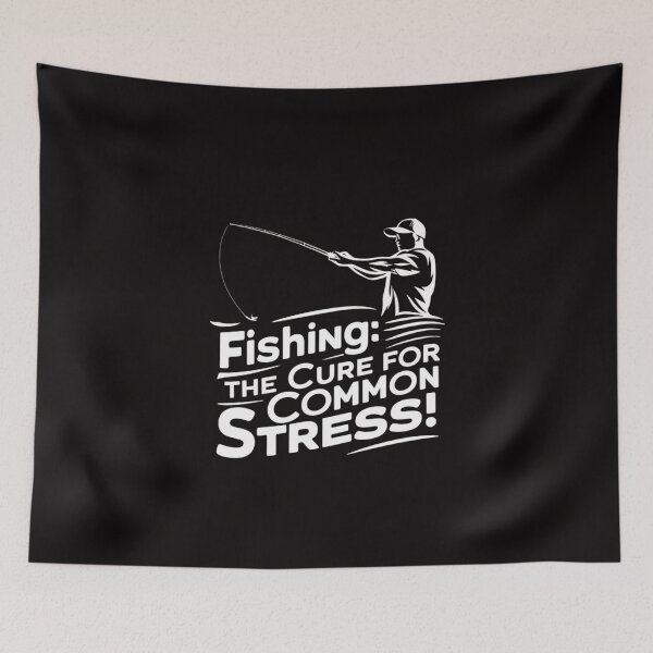 Item preview, Fishing: The Cure for the Common Stress! designed and sold by HOMEDESIGNPRINT.