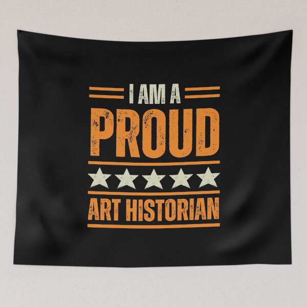 Item preview, I'm A proud Art historian designed and sold by rootartino.