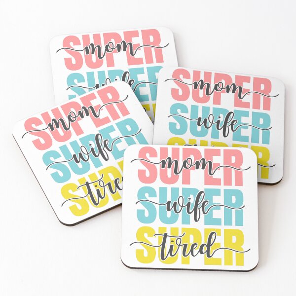 Item preview, Super Mom Super wife Super tired designed and sold by Lisa Weber.