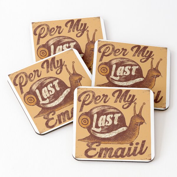 Item preview, Per My Last Email designed and sold by ZIZZO 22.