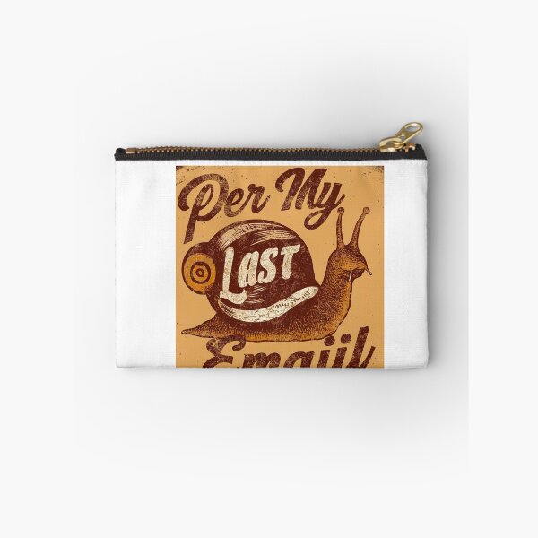 Item preview, Per My Last Email designed and sold by ZIZZO 22.