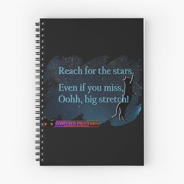 Item preview, Confused Proverbs: Reach For The Stars designed and sold by ShiftyPumpkin.