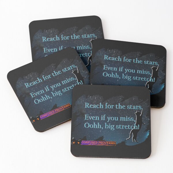 Item preview, Confused Proverbs: Reach For The Stars designed and sold by ShiftyPumpkin.