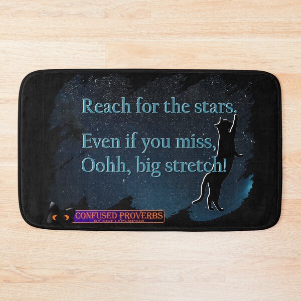 Item preview, Confused Proverbs: Reach For The Stars designed and sold by ShiftyPumpkin.