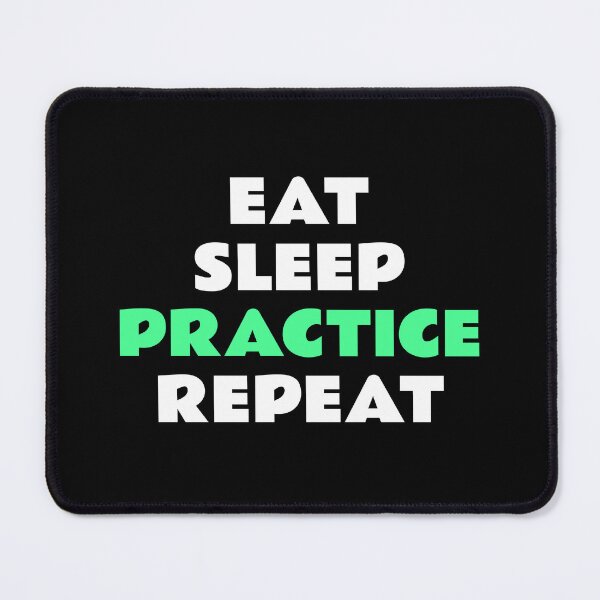 Item preview, Eat sleep practice designed and sold by Inspirationmotivation.