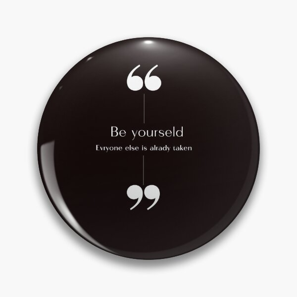 Item preview, Be yourself  designed and sold by Rana1993.