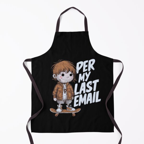 Item preview, Per My Last Email designed and sold by ZIZZO 22.