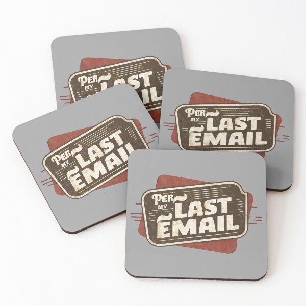 Item preview, Per My Last Email designed and sold by ZIZZO 22.