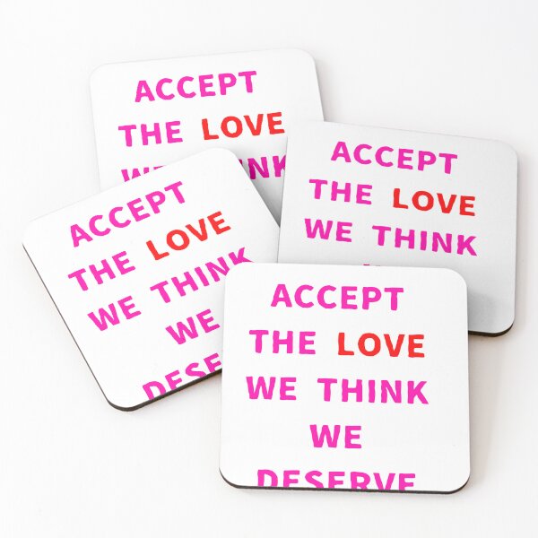 Item preview, We Accept The Love We Think We Deserve  designed and sold by Samantha3124.