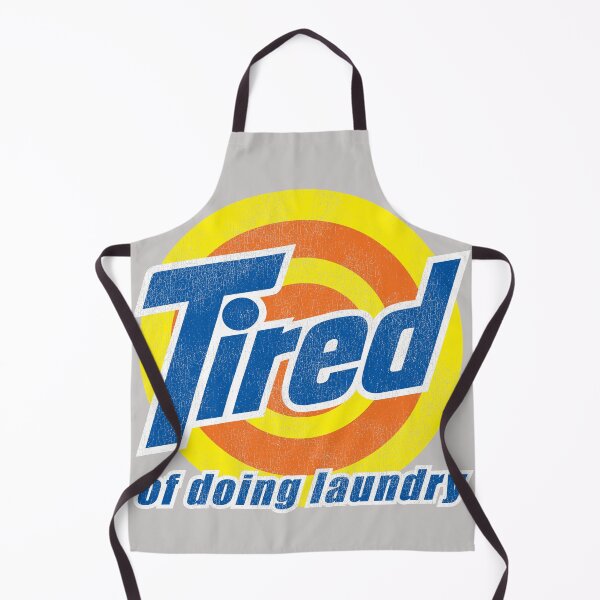 Item preview, Tired of Doing Laundry Worn Out designed and sold by Alema Art.
