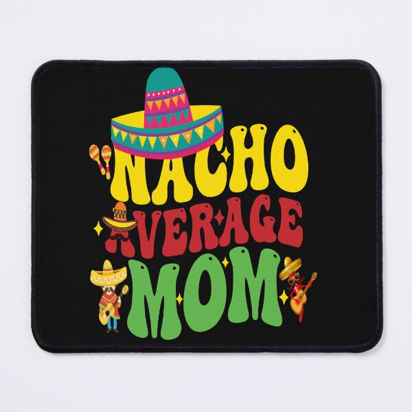 Item preview, Maglietta Cinco de Mayo Nacho Average Mom groovy designed and sold by BOUCHERIT amine.