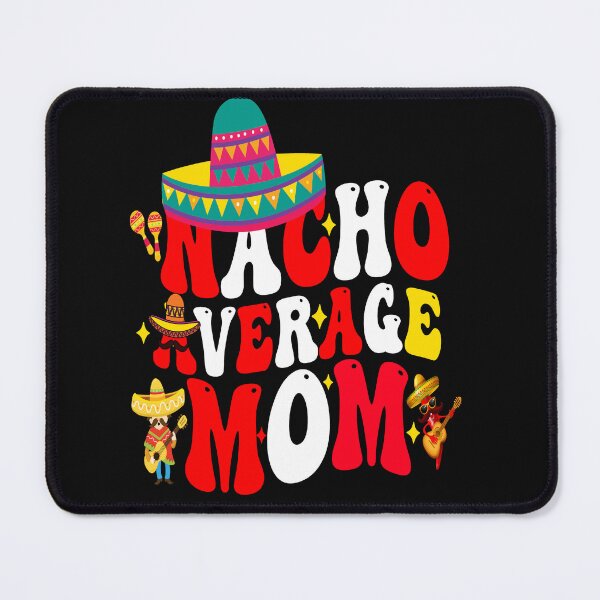 Item preview, Maglietta Cinco de Mayo Nacho Average Mom groovy designed and sold by BOUCHERIT amine.