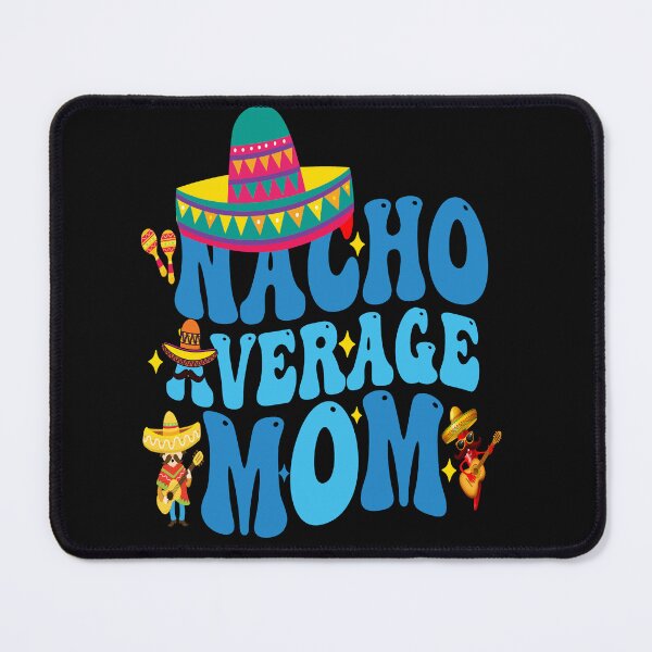 Item preview, Maglietta Cinco de Mayo Nacho Average Mom groovy designed and sold by BOUCHERIT amine.