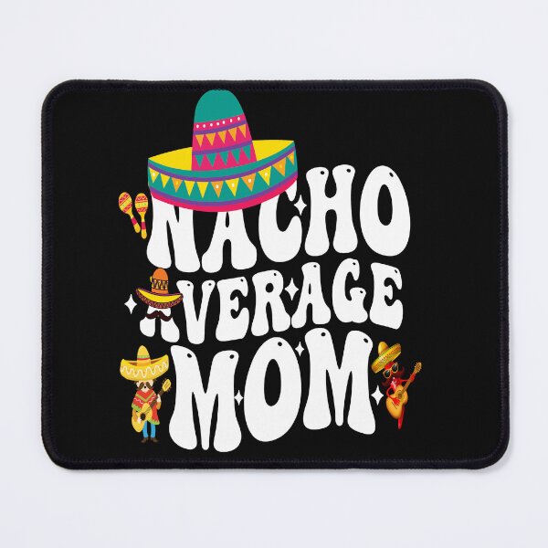 Item preview, Maglietta Cinco de Mayo Nacho Average Mom groovy designed and sold by BOUCHERIT amine.