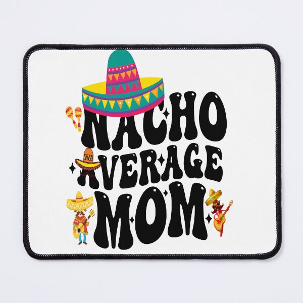 Item preview, Maglietta Cinco de Mayo Nacho Average Mom groovy designed and sold by BOUCHERIT amine.