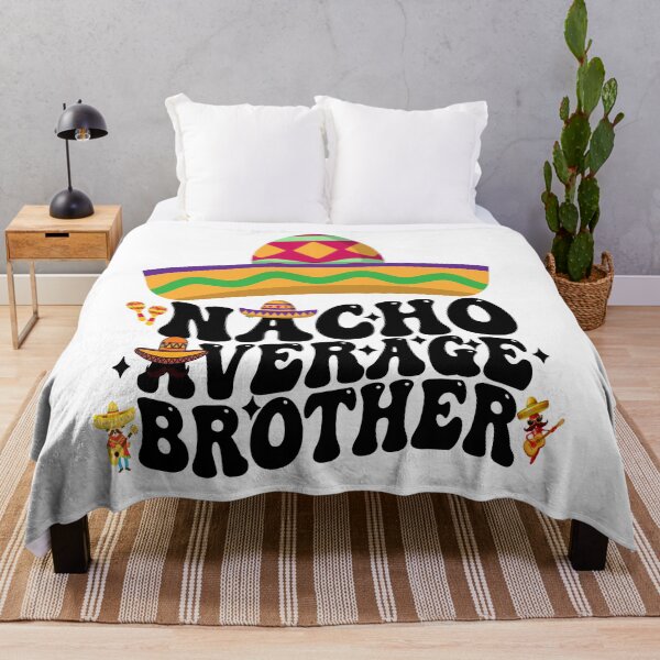 Item preview, Mexican Cinco De Mayo Nacho Average Brother designed and sold by BOUCHERIT amine.