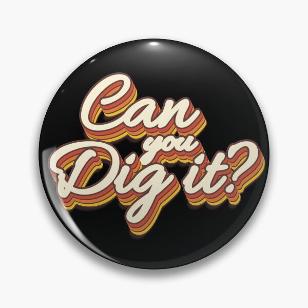 Item preview, Can You Dig It? Soul Sista Soul Brotha Disco Can You Dig It Gear designed and sold by DynamicDesign.