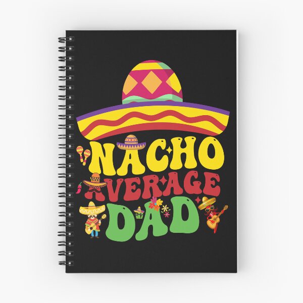 Item preview, Mexican Cinco De Mayo Cute Nacho Average DAD let's fiesta designed and sold by BOUCHERIT amine.