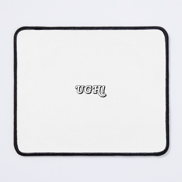 Item preview, UGH! White on Black designed and sold by Hannah Marland.