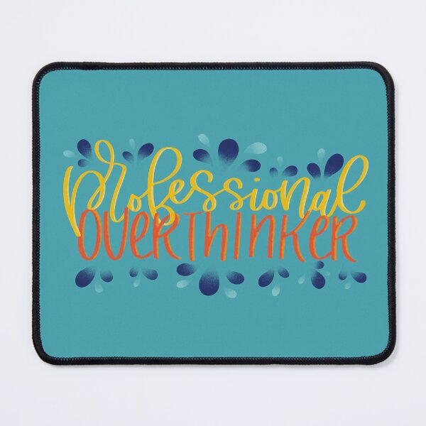 Item preview, Professional Overthinker designed and sold by kandraletters.