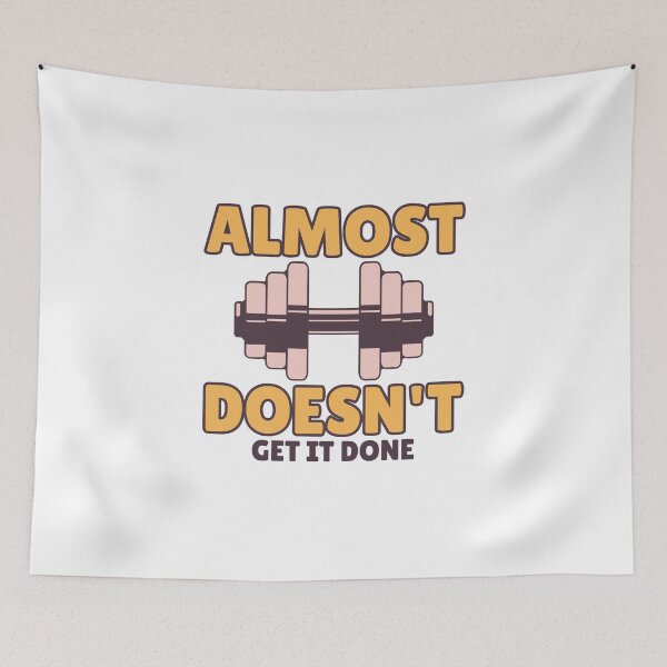 Item preview, Almost doesn't get it done designed and sold by dgutpro87.