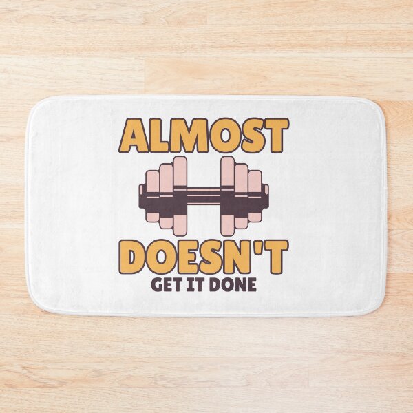 Item preview, Almost doesn't get it done designed and sold by dgutpro87.